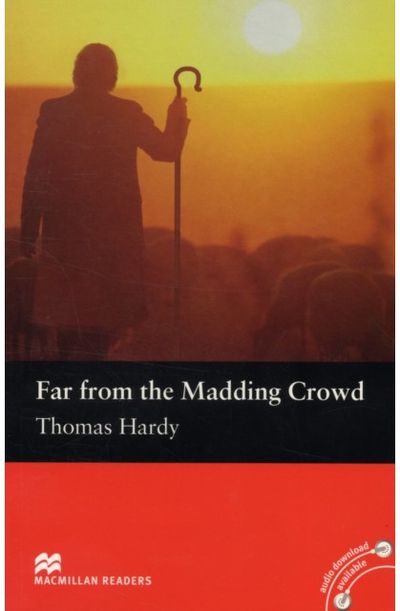 Macmillan Readers Far from the Madding Crowd Pre Intermediate without CD Reader