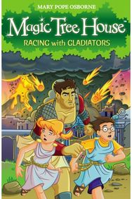 Magic Tree House 13: Racing With Gladiators