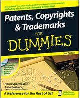 Patents, Copyrights and Trademarks For Dummies