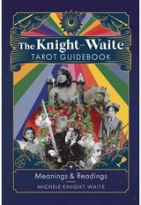 Knight-Waite Tarot Guidebook Meanings & Readings