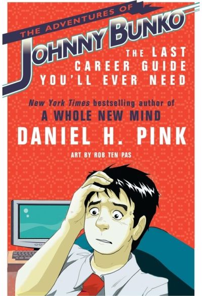 Adventures of Johnny Bunko The Last Career