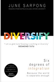Diversify: An Award-Winning Guide to Why Inclusion is Better for Everyone An Award-Winning Guide to Why Inclusion is Better for Everyone
