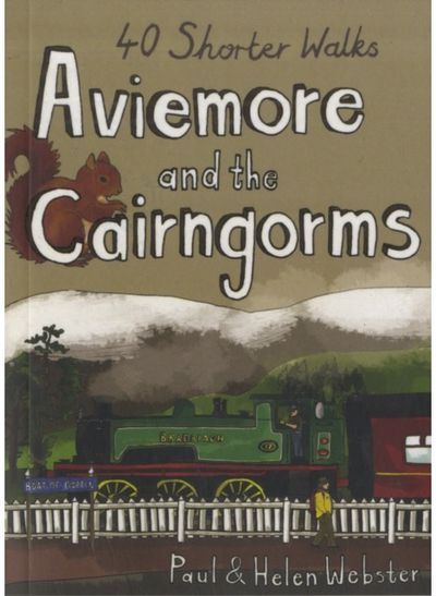 Aviemore and the 40 Shorter Walks