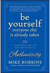 Be Yourself, Transform Your Life