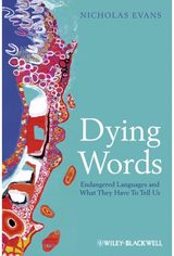 Dying Words Endangered Languages