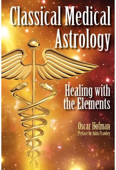 Classical Medical Astrology Healing with the