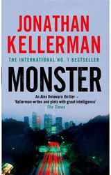 Monster (Alex Delaware series, Book 13) An engrossing