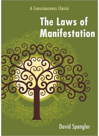 Laws of Manifestation A Consciousness