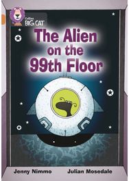 Alien on the 99th Floor: Band 12/Copper Band 12/Copper