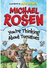 You're Thinking About Tomatoes