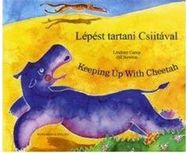 Keeping Up with Cheetah in Hungarian and English