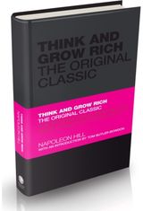 Think and Grow Rich The Original Classic