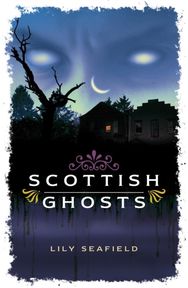 Scottish Ghosts