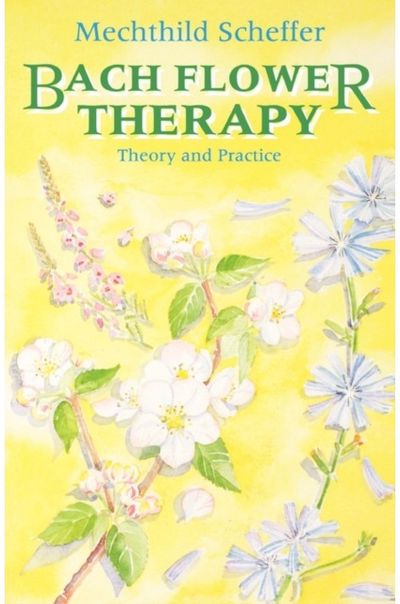 Bach Flower Therapy The Complete