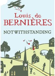 Notwithstanding: Stories from an English Village Stories from an English Village