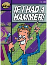 Rapid Reading: If I Had a Hammer! (Starter Level 2B)