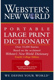 Websters New World Portable Large Print Dictionary, Second