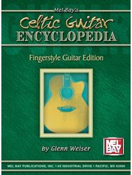 Celtic Guitar Encyclopedia: Fingerstyle Guitar Edition Fingerstyle Guitar Edition