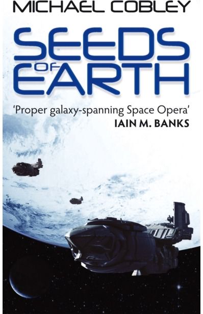 Seeds Of Earth Book One of