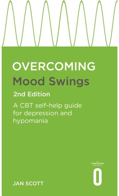 Overcoming Mood Swings A self-help guide