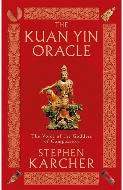 Kuan Yin Oracle The Voice of the