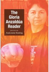 Gloria Anzaldua Reader