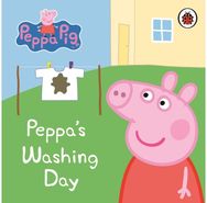 Peppa Pig: Peppas Washing Day: My First Storybook