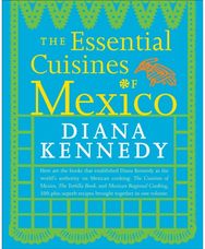 Essential Cuisines of Mexico: A Cookbook A Cookbook