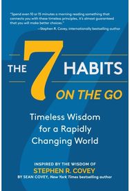 7 Habits on the Go: Timeless Wisdom for a Rapidly Changing World (Keys to Personal Success) a Rapidly Changing World (Keys to Personal Success)