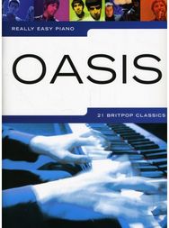 Really Easy Piano: Oasis Oasis