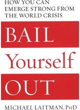 Bail Yourself Out How You Can Emerge