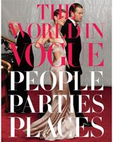 World in Vogue People, Parties,