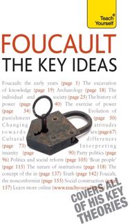 Foucault - The Key Ideas: Foucault on philosophy, power, and the sociology of knowledge: a concise introduction philosophy, power, and the sociology of knowledge: a concise introduction