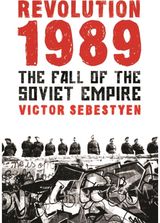 Revolution 1989 The Fall of the