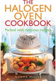 Halogen Oven Cookbook