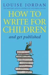 How To Write For Children And Get Published