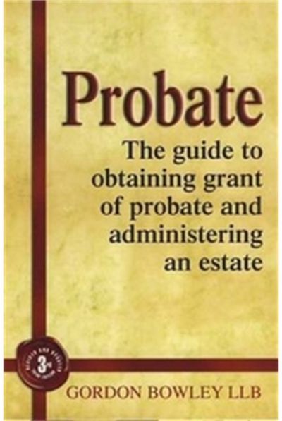 Probate The Executor's Guide