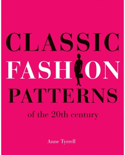 Classic Fashion Patterns of the 20th century
