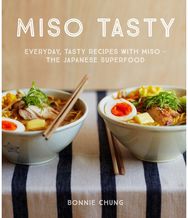 Miso Tasty Everyday, tasty recipes with miso - the Japanese superfood