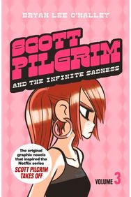 Scott Pilgrim and the Infinite Sadness: Volume 3 Volume 3