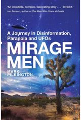 Mirage Men A Journey into