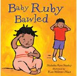 Baby Ruby Bawled