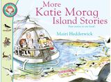 More Katie Morag Island Stories