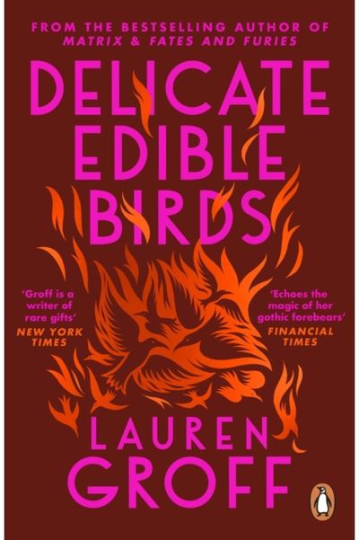 Delicate Edible Birds And Other Stories