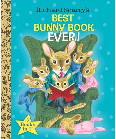 Richard Scarry's Best Bunny Book Ever!