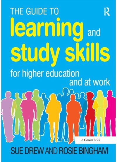 Guide to Learning and Study Skills For Higher Education
