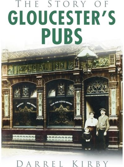 Story of Gloucester's Pubs