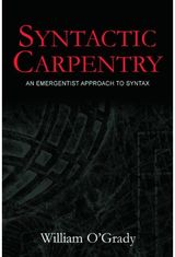 Syntactic Carpentry An Emergentist