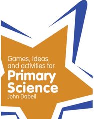 Classroom Gems: Games, Ideas and Activities for Primary Science