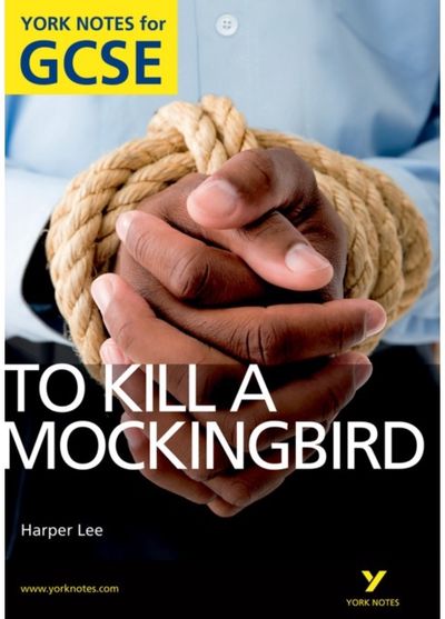 To Kill a Mockingbird: York Notes for GCSE (Grades A*-G)